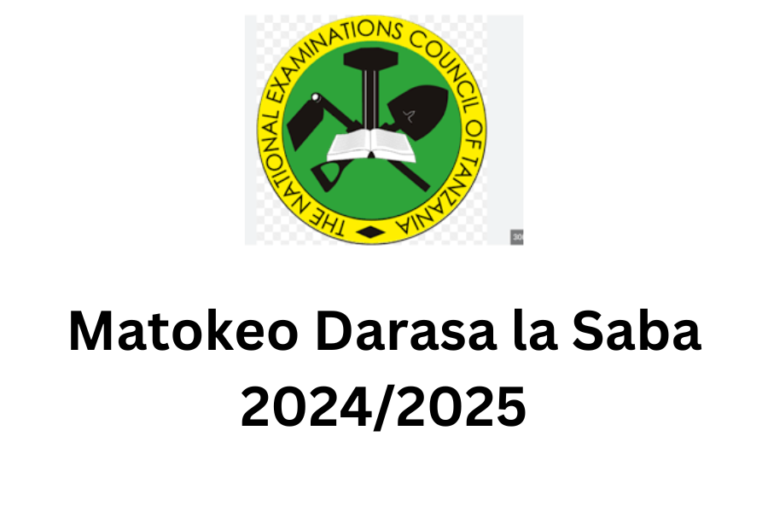 Matokeo Darasa la Saba 20242025